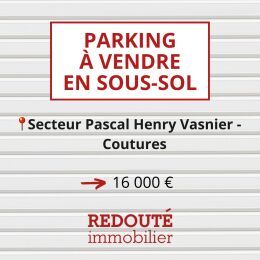 Parking en sous-sol scuris - Secteur Henry Vasnier / Coutures.